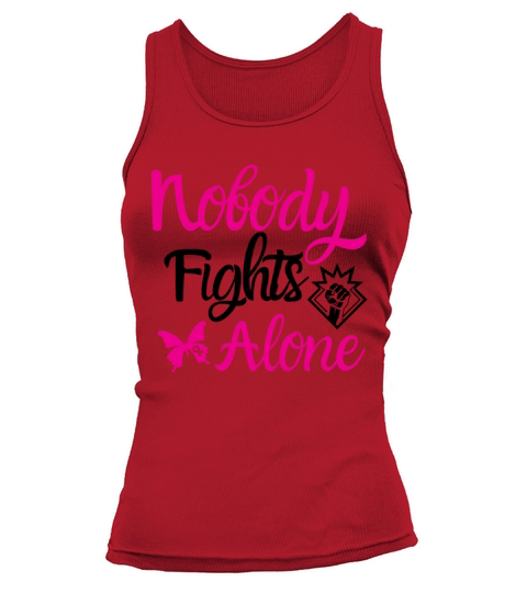 Breast Cancer Awareness Nobody Fights Alone Tank top Woman