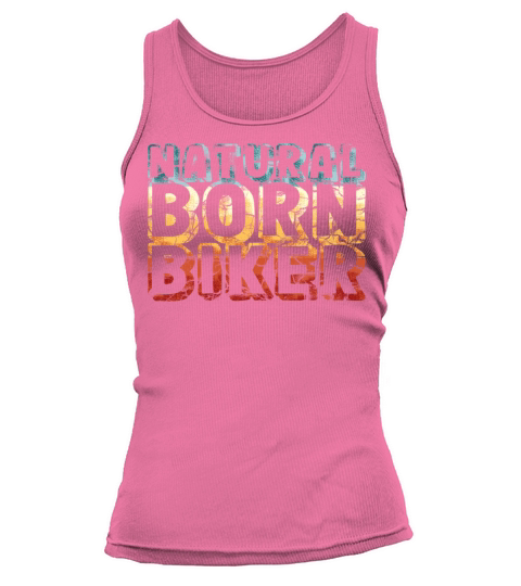 natural born biker - funny retro vintage Tank top Woman