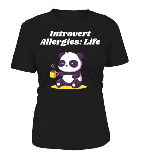 Introvert Allergies Funny Antisocial Humor Homebod Women's T-Shirt
