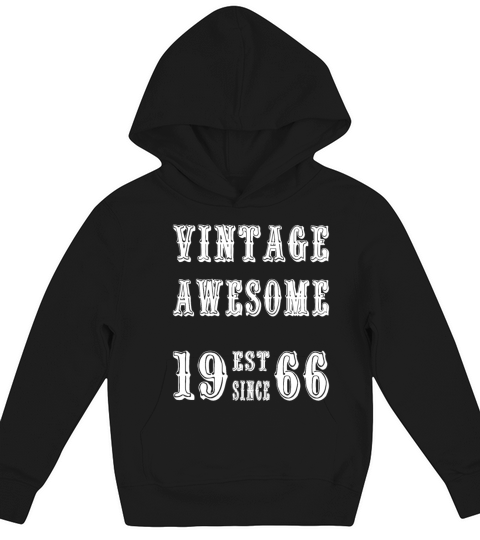 Vintage Awesome Est Since 1966 Birthday Kids Hoodie