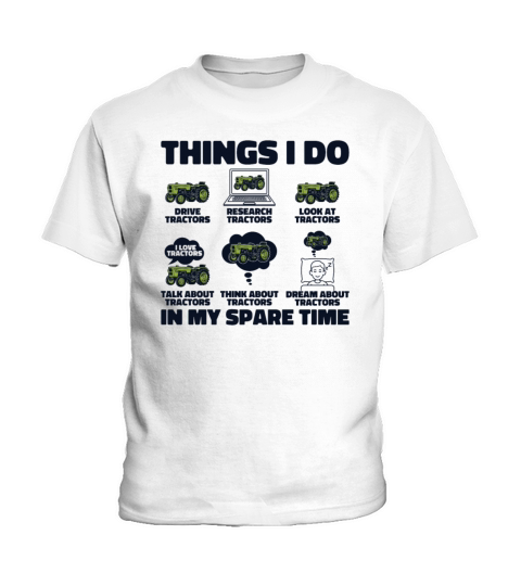 Things I Do In My Spare Time Agriculture Rancher Kids T-Shirt