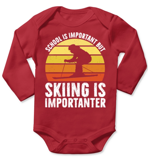 School Is Important But Skiing Is Importanter Long Sleeve Baby One-Piece