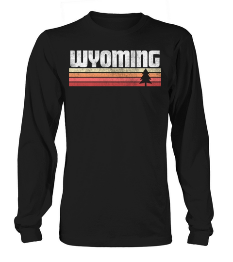 Wyoming Retro Style Vintage Gift State Outdoor Long sleeved Unisex