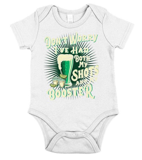 Funny Drinking Shirts Dont Worry Ive Had Both My Short Sleeve Baby One-Piece