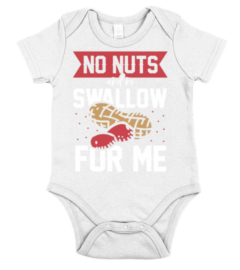 No Nuts And No Swallow For Me Peanut Allergic Short Sleeve Baby One-Piece