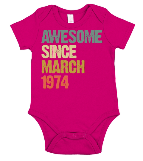 Retro Awesome Since March 1974 Groovy Vintage Short Sleeve Baby One-Piece
