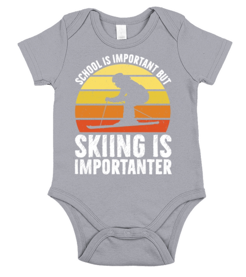 School Is Important But Skiing Is Importanter Short Sleeve Baby One-Piece