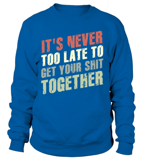 Positive Inspiration Men Women Clock Of Life Sweatshirt Unisex