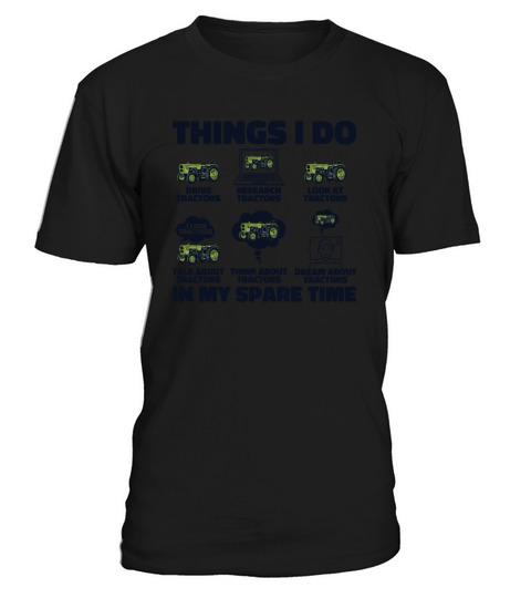 Things I Do In My Spare Time Agriculture Rancher T-Shirt Unisex