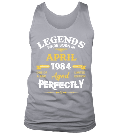 Vintage Aged To Perfection April 1984 Tank Top Unisex
