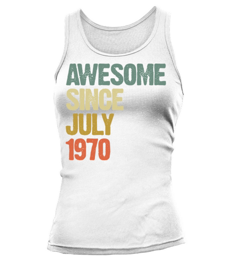 Distressed Vintage Awesome Since July 1970 Tank top Woman