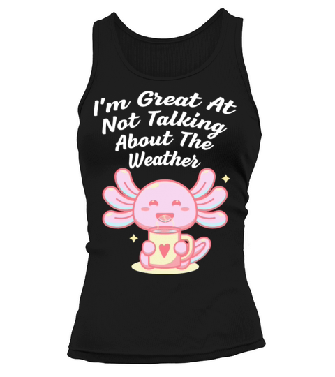 Great At Not Talking Weather Introvert Pun Antisoc Tank top Woman