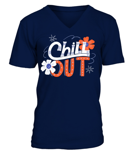Chill Out Lettering Quote Calligraphy Phrase V-Neck T-shirt