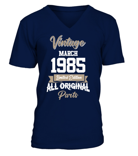 March 1985 Vintage Birthday Present V-Neck T-shirt
