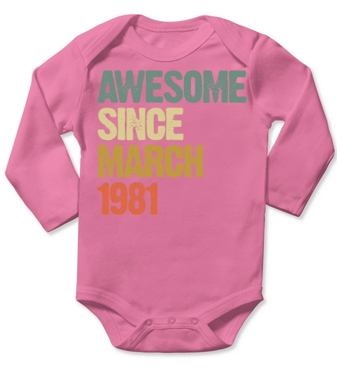 Retro Awesome Since March 1981 Groovy Vintage Long Sleeve Baby One-Piece