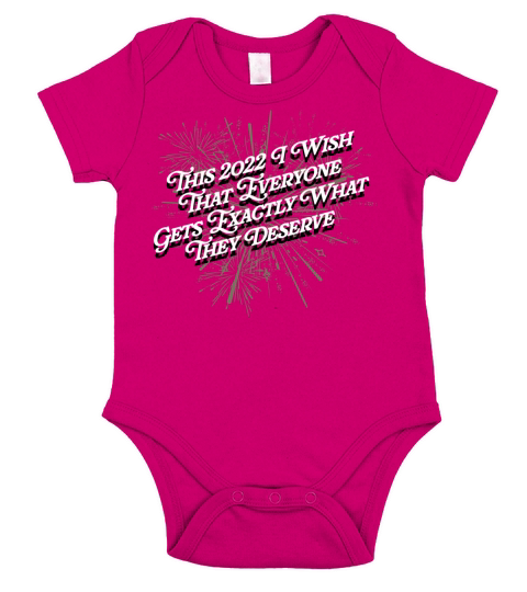 We Deserve 2022 Motivational Quote Happy New Year Short Sleeve Baby One-Piece