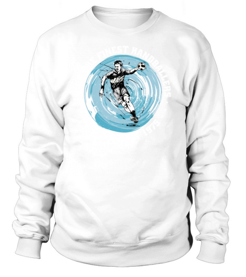 Handballers born in 1975 Birthday Vintage Ballgame Sweatshirt Unisex