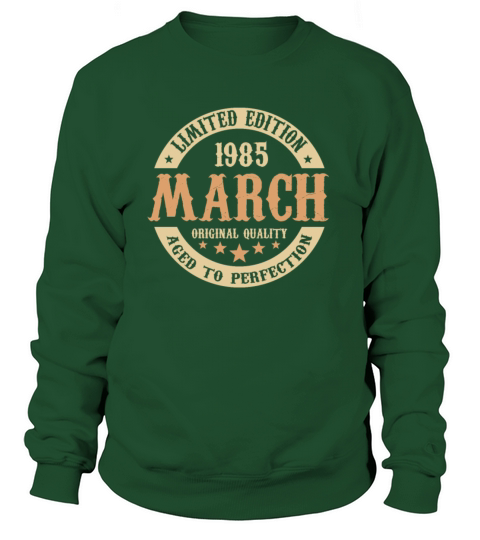 March 1985 Vintage Birthday Present Sweatshirt Unisex