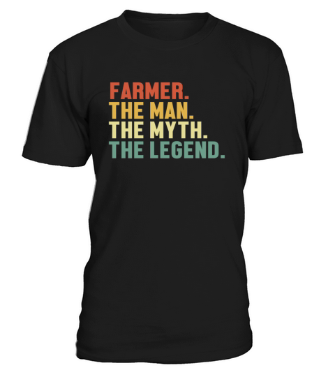 Farmer Man Myth Legend Agribusiness Agriculture T-Shirt Unisex