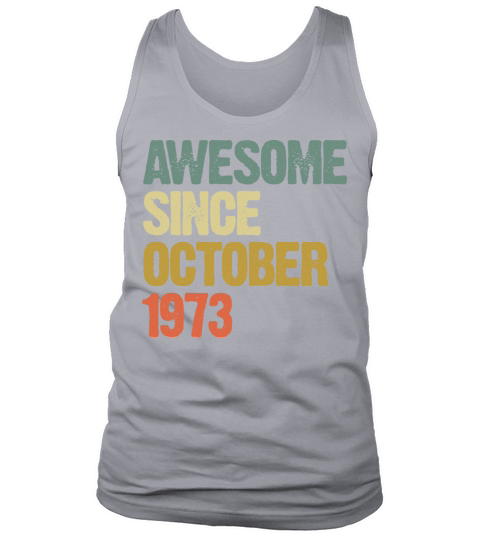 Awesome Since October 1973 Retro Vintage Gift Tank Top Unisex