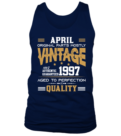 Vintage Aged To Perfection April 1997 Tank Top Unisex