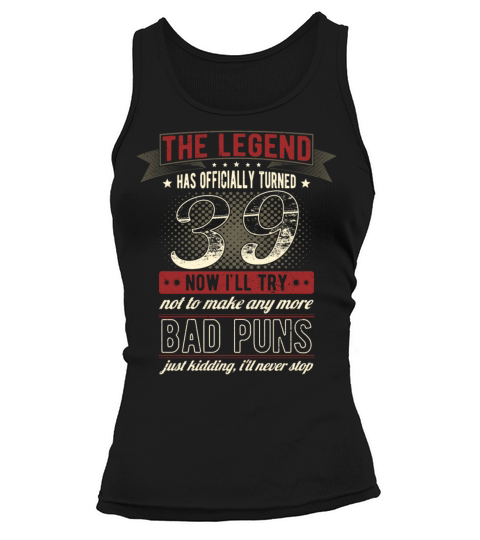 The Legend Officially 39 Years Old 39th Birthday Tank top Woman
