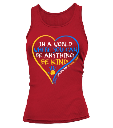 World Down Syndrome Day 2023 Be Kind Down Syndrome Tank top Woman