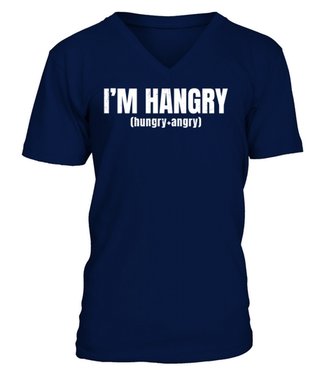 Im Hangry Hungry And Angry V-Neck T-shirt