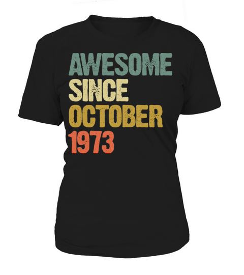 Awesome Since October 1973 Retro Vintage Gift Women's T-Shirt