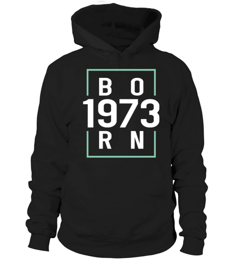 50th birthday vintage 1973 born 1973 Hoodie Unisex