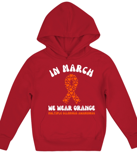 In March We Wear Orange Multiple Sclerosis Ribbon Kids Hoodie