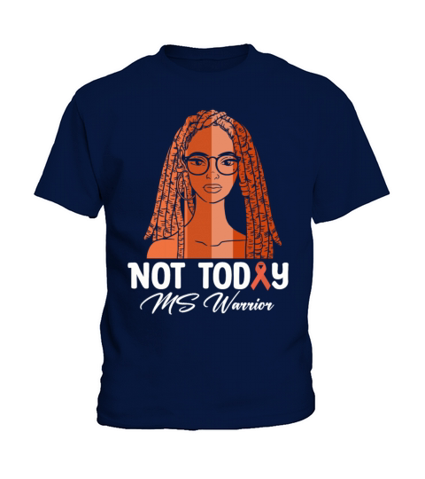 Not Today MS Warrior Kids T-Shirt