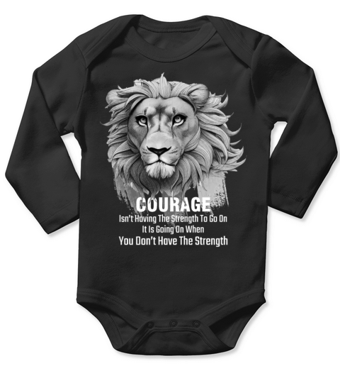 Lion Courage Inspirational Quote For Leo Long Sleeve Baby One-Piece