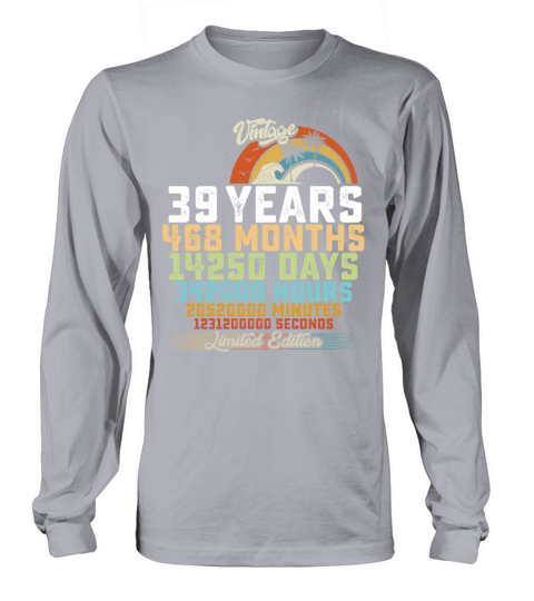 39th Birthday 39 Years Hours Month Vintage Long sleeved Unisex