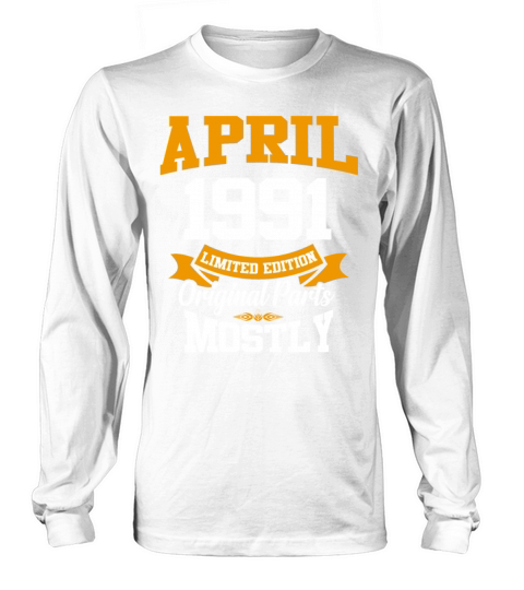 April 1991 Vintage Birthday Present Long sleeved Unisex