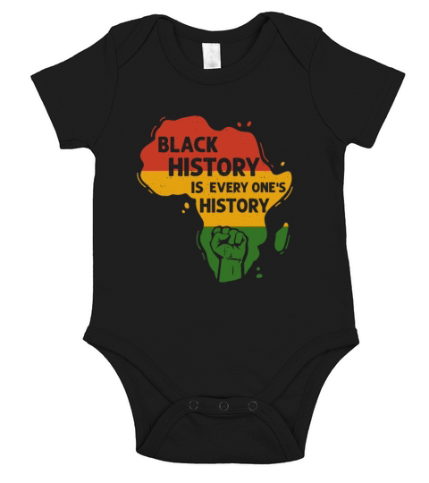 Black History Is Everyones History Africa American Short Sleeve Baby One-Piece