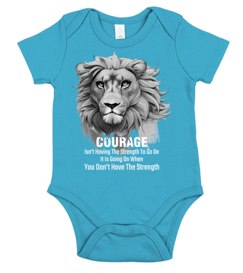 Lion Courage Inspirational Quote For Leo Short Sleeve Baby One-Piece