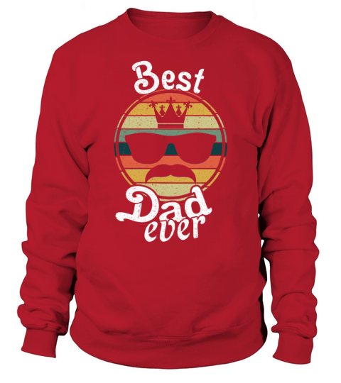 Best Dad Papa Retro Vintage Fathers Day Sweatshirt Unisex
