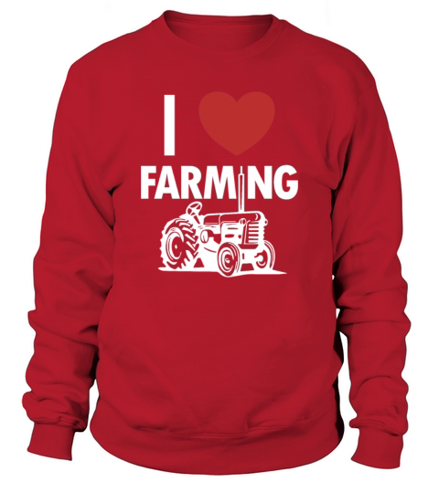 I love Farming Agribusiness Agriculture Rancher Sweatshirt Unisex