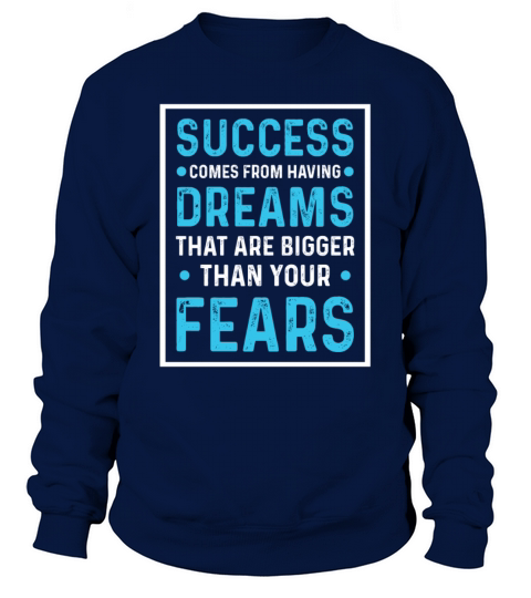 success fear Sweatshirt Unisex