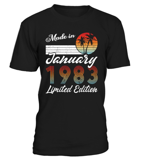 40th birthday january 1983 made in 1983 T-Shirt Unisex