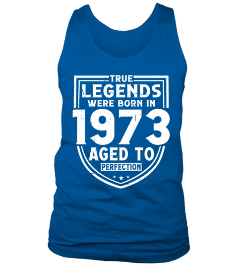 50th birthday vintage 1973 true legends Tank Top Unisex