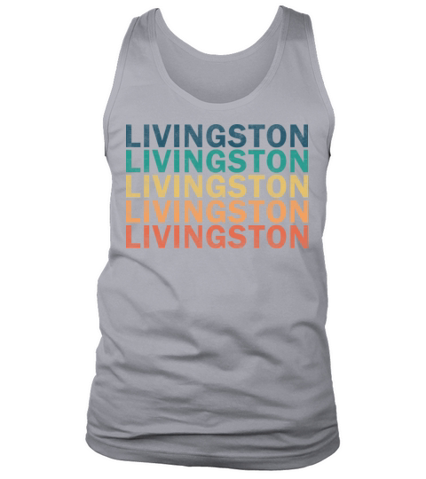 Livingston Name T Shirt - Livingston Vintage Retro Tank Top Unisex