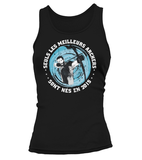 French Archer born 2015 Vintage Birthday Tank top Woman