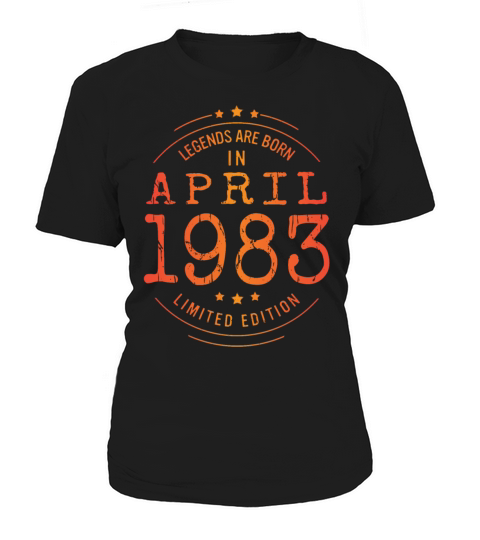 Birthday April 1983 Limited Edition Vintage Legend Women's T-Shirt