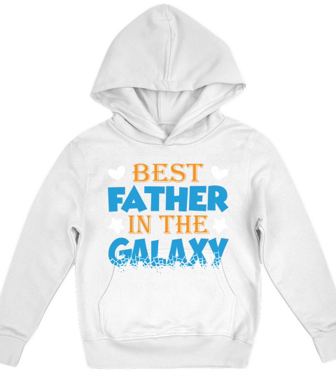Best Father In The Galaxy   Fathers Day Kids Hoodie