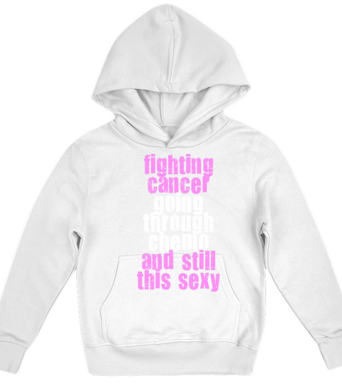 Cancer Fighter Inspirational Quote Men Women Chemo Kids Hoodie