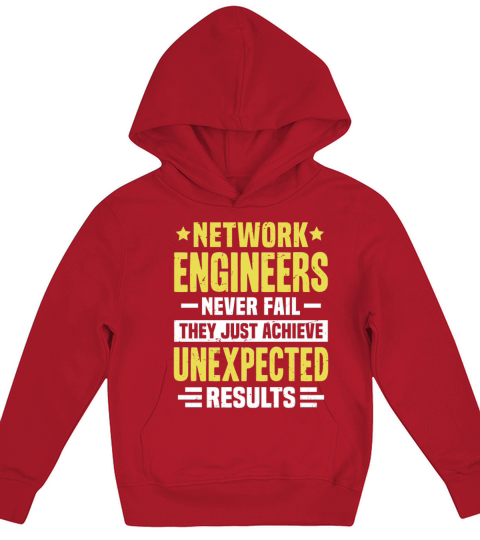 Network Engineer Engineering Funny Design Never Fa Kids Hoodie