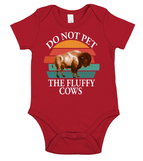 Do Not Pet The Fluffy Cows Short Sleeve Baby One-Piece