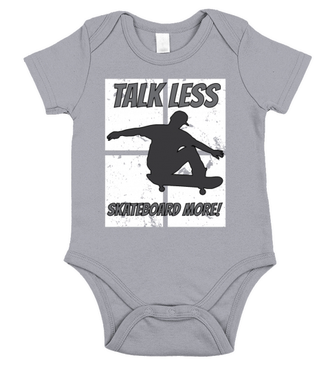 Talk Less Skateboard More Skateboarder Quote Short Sleeve Baby One-Piece